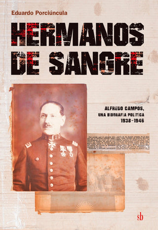 Hermanos de sangre. | Eduardo Porciúncula