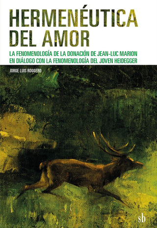 Hermenéutica del amor. | Jorge Luis Roggero