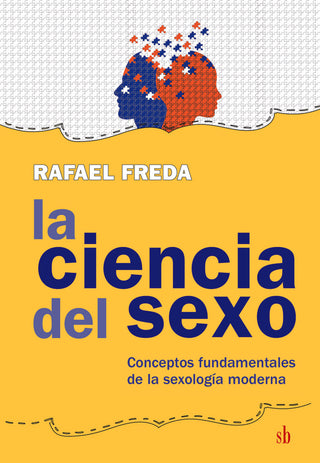 La ciencia del sexo | Rafael Freda