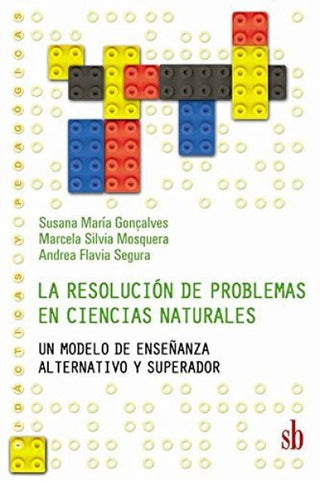 La resolución de problemas en ciencias naturales. | Gonzalves / Mosquera
