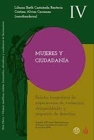Mujeres y ciudadanía | Liliana Ibeth Castañeda Rentería y Cristina Alvizo