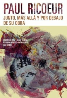 Paul Ricoeur | Silvia Gabriel  Esteban Lythgoe  Patricio Mena Fra
