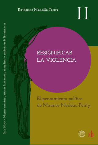 Resignificar la violencia. | Katherine Mansilla Torres