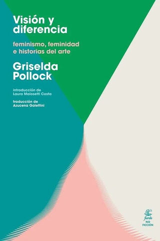 Vision y Diferencia | Griselda Pollock