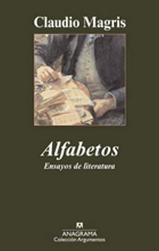 Alfabetos; Ensayos de literatura | Claudio Magris