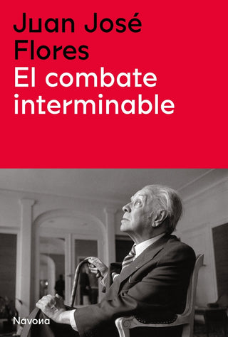 El combate interminable | Juan José Flores