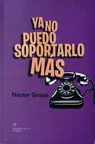 Ya No Puedo Soportarlo Mas | Nestor Grassi