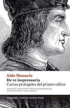 De re impressoria. Cartas prologales del primer editor | traducción y notas de Ana Mosqueda
Introducción de