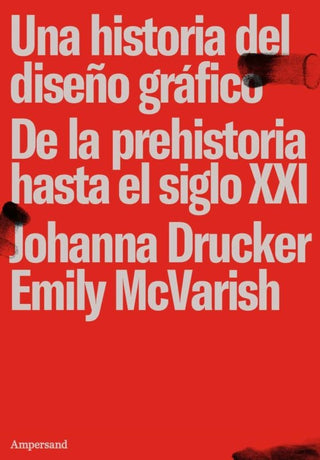 Una historia del diseño gráfico (sin stock) | Johanna Drucker & Emily McVarish