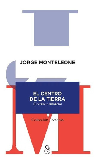 El centro de la tierra | Jorge Monteleone