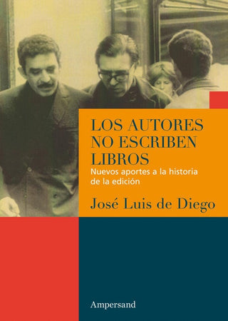 Los autores no escriben libros | José Luis de Diego