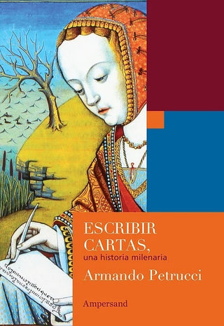 Escribir cartas | Armando Petrucci
