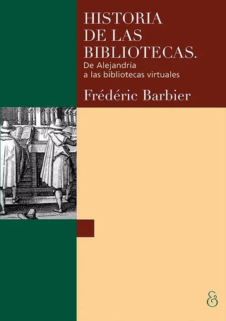 Historia de las bibliotecas | Frédéric Barbier