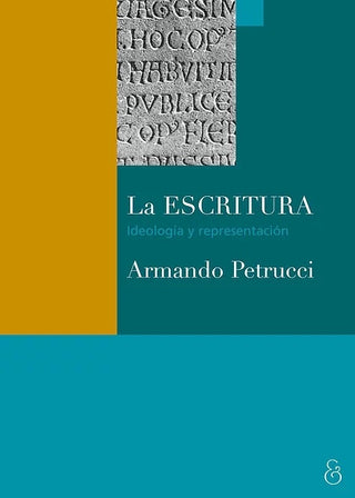 La escritura | Armando Petrucci