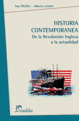 Historia Contemporanea  De La Revolucion Ingles | Ana Y L Pfeiffer