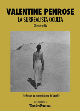 La Surrealista Oculta | Valentine Penrose