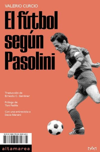 El Fútbol Según Pasolini | Valerio Curcio