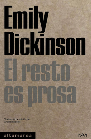 El Resto Es Prosa | Emily Dickinson