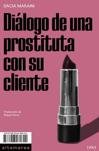 Diálogo De Una Prostituta Con Su Cliente | Dacia Maraini