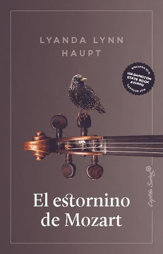 El Estornino De Mozart | Lyanda Lynn Haupt