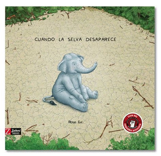 Cuando La Selva Desaparece | Rosie Eve