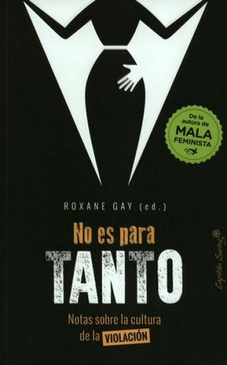 No Es Para Tanto | Roxane Gay
