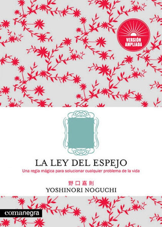 La Ley Del Espejo | Yoshinori Noguchi