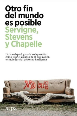 Otro Fin Del Mundo Es Posible | Gauthier Chapelle