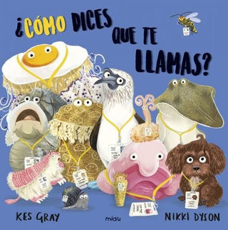 ¿Cómo Dices Que Te Llamas ? | Kes Gray