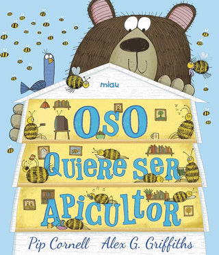 Oso Quiere Ser Apicultor | Pip Cornell