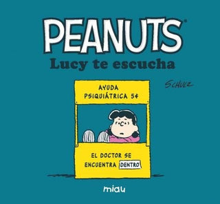 Lucy Te Escucha | Charles M.Schulz