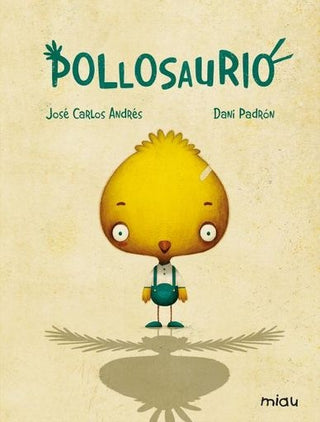 Pollosaurio | José Carlos Andrés