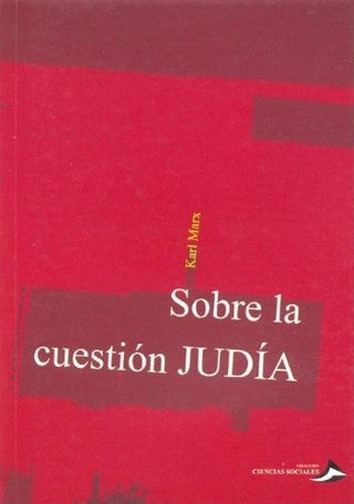 Sobre La Cuestion Judia | Karl Marx
