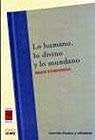 Lo Humano, Lo Divino Y Lo Mundano | Franz Rosenzweig