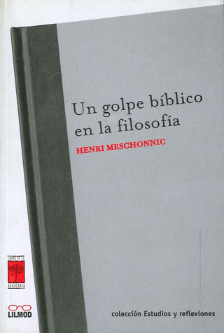 Un Golpe De Biblia Dentro De La Filosofia | Henry Meschonnic