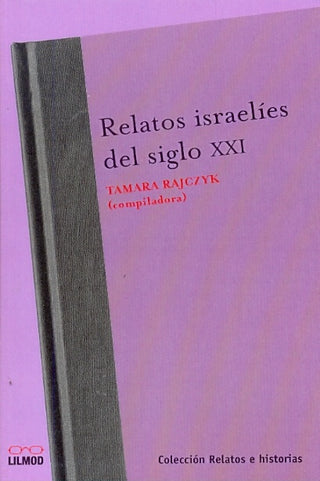 Relatos Israelies | Tamara Rajczik
