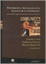 Participacion Y Democracia En La Sociedad De La Informacion | Damian / Mastrini  Guillermo Loreti