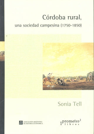 Cordoba Rural. Una Sociedad Campesina (1750-1850) | Tell. Sonia