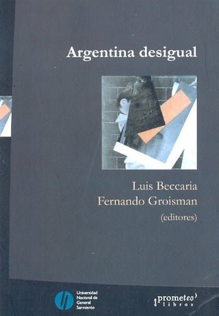 Argentina Desigual | Luis / Beccaria