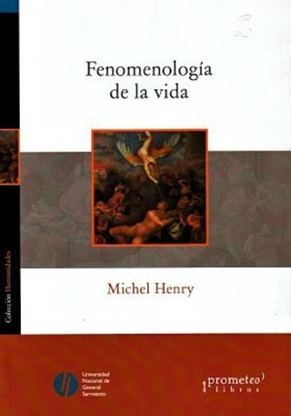 Fenomenologia De La Vida | Michel Henry