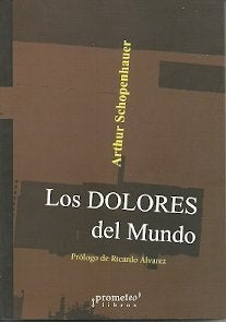 Dolores Del Mundo, Los | Arthur Schopenhauer