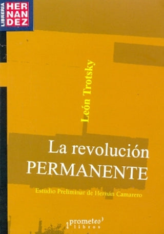 Revolucion Permanente, La | Leon Trotsky