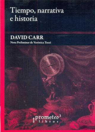 Tiempo, Narrativa E Historia | David Carr