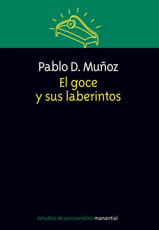 Goce y sus laberintos | Pablo D. Muñoz