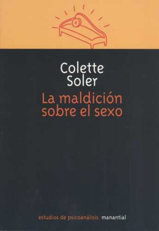 Maldici¢n sobre el sexo | Soler. Colette