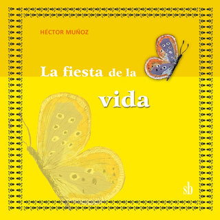 La fiesta de la vida | Héctor Muñoz