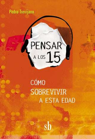 Pensar a los 15. Cómo sobrevivir a esta edad | Pedro Trevijano