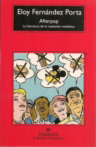 Afterpop; La literatura de la implosión mediática | Eloy Fernández Porta