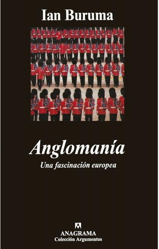 Anglomanía | Ian Buruma