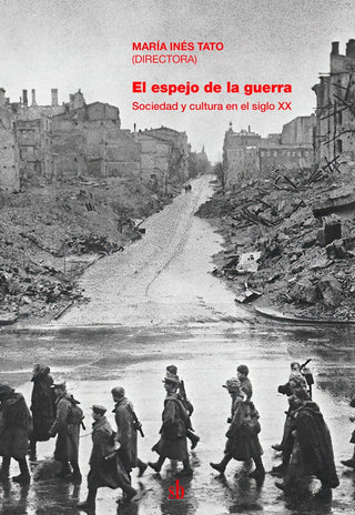 El espejo de la guerra | María Inés Tato